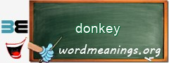 WordMeaning blackboard for donkey